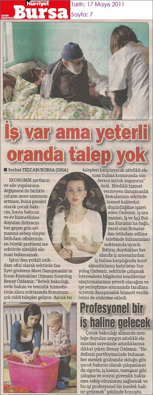 Hürriyet Bursa gazetesinin 17 Mayıs 2011 tarihli sayısında yayımlanan “İş var ama yeterli oranda talep yok” haberi