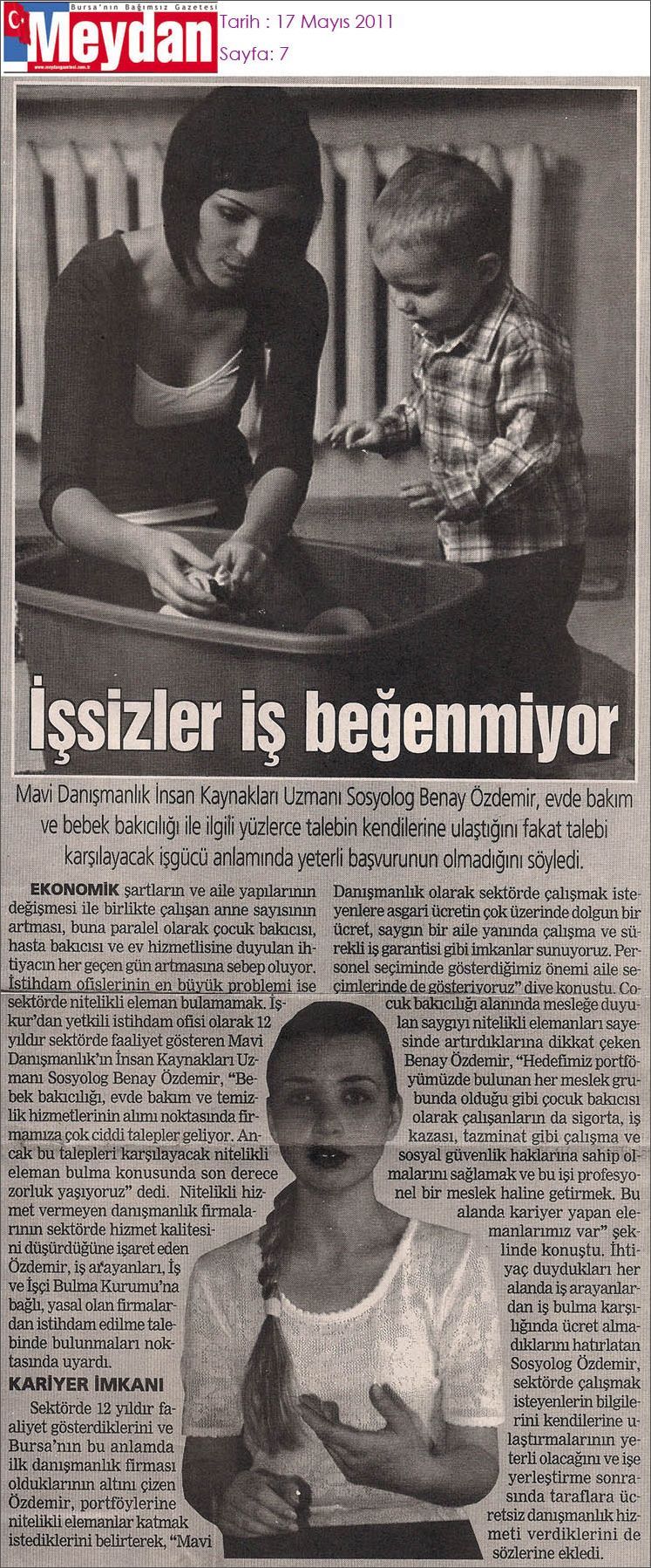 Meydan gazetesinin 17 Mayıs 2011 tarihli sayısında yayımlanan “İşsizler iş beğenmiyor” haberi